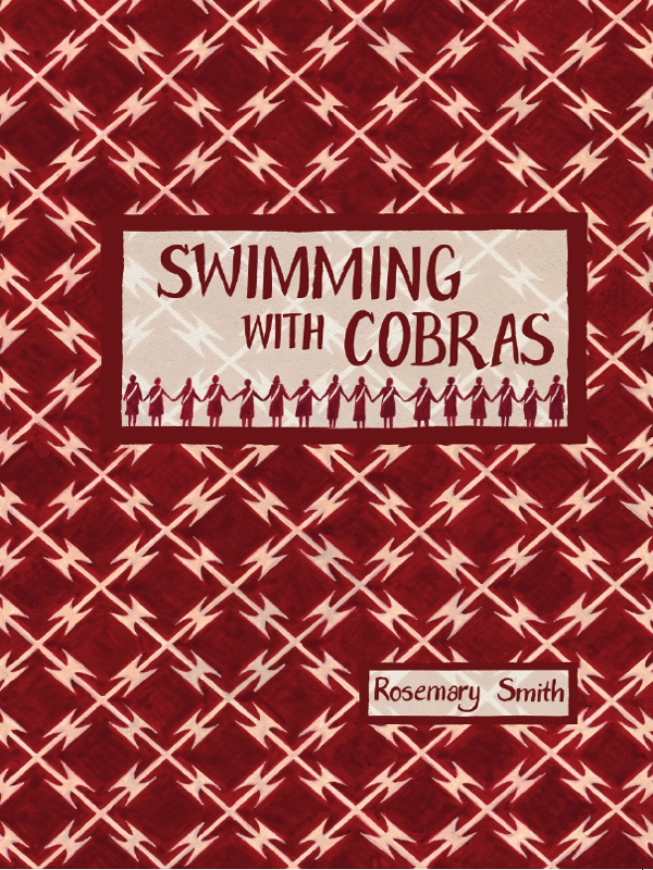 Swimming with Cobras (2012) by Smith, Rosemary