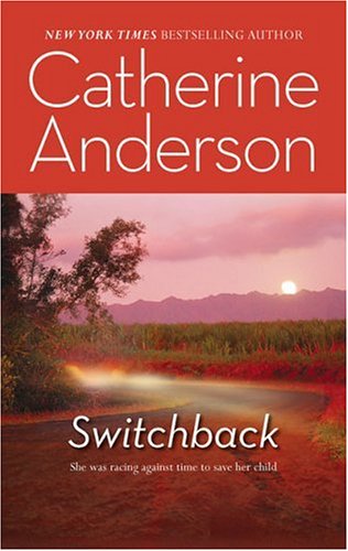 Switchback (reprint of Harlequin Intrigue #135) (2006)