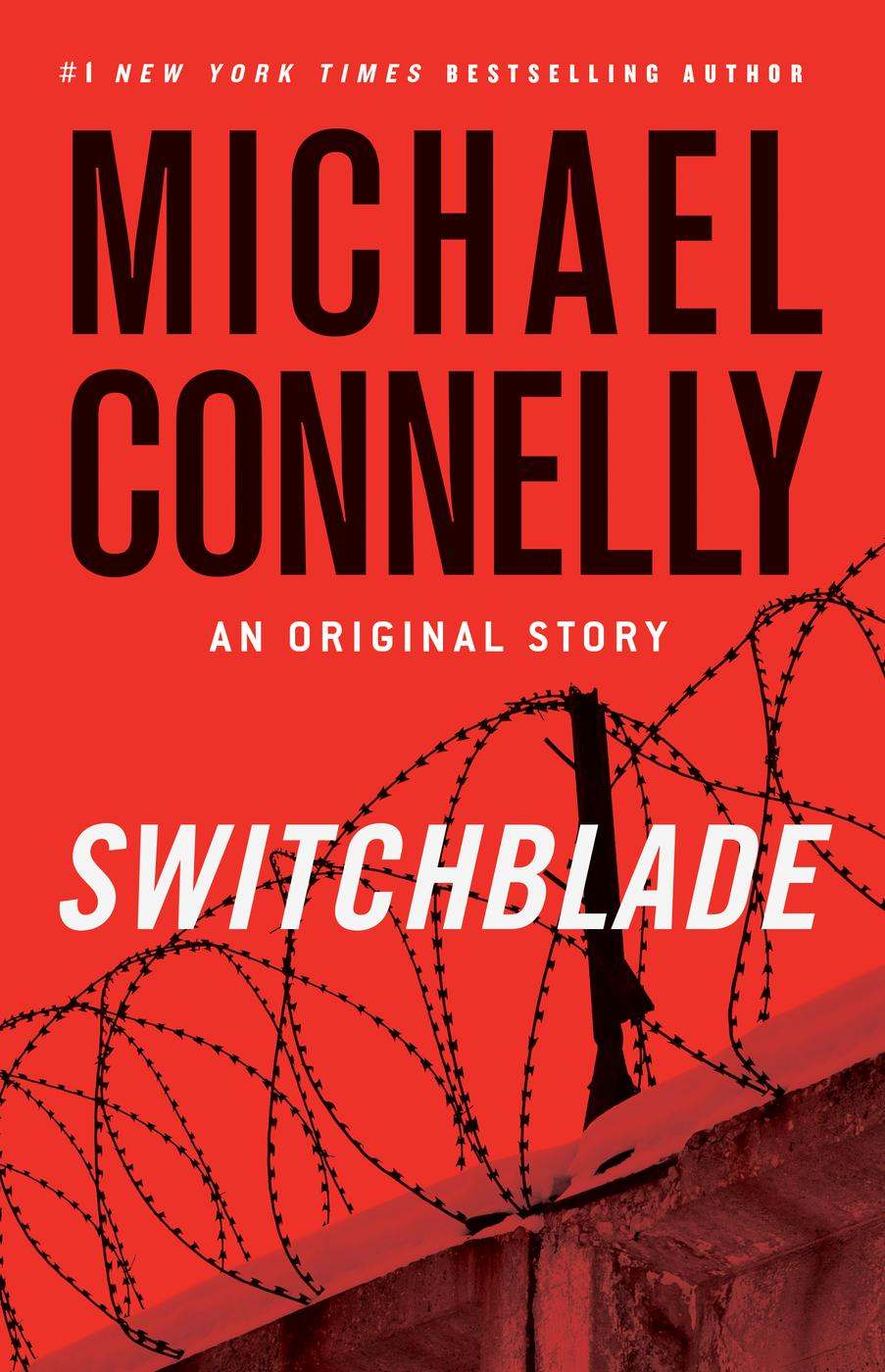 Switchblade: An Original Story by Connelly, Michael