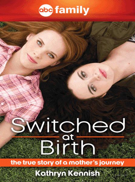 Switched at Birth: The True Story of a Mother's Journey