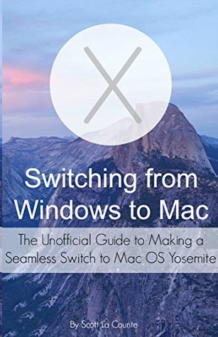 Switching From Windows to Mac by Scott La Counte