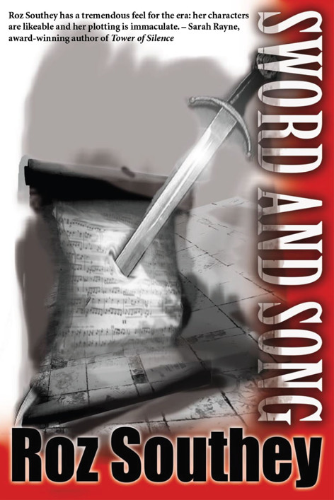 Sword and Song by Roz Southey