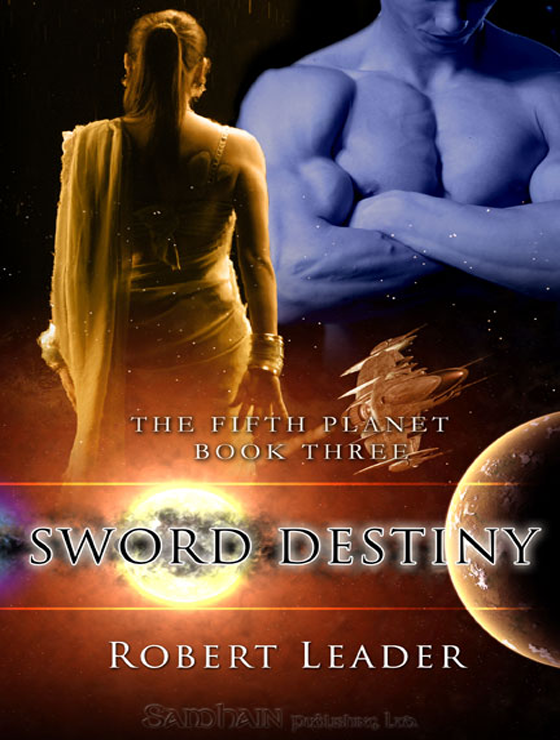 Sword Destiny (2008) by Robert Leader