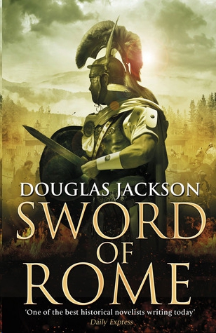 Sword of Rome by Douglas Jackson