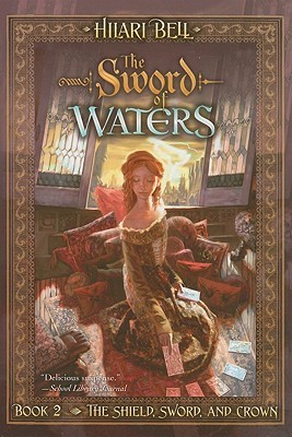 Sword of Waters (2009) by Hilari Bell