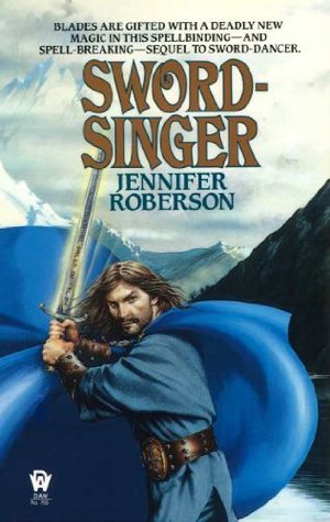 Sword-Singer (1988) by Jennifer Roberson