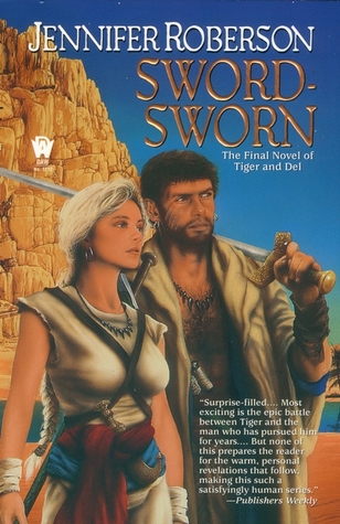 Sword-Sworn (2003) by Jennifer Roberson