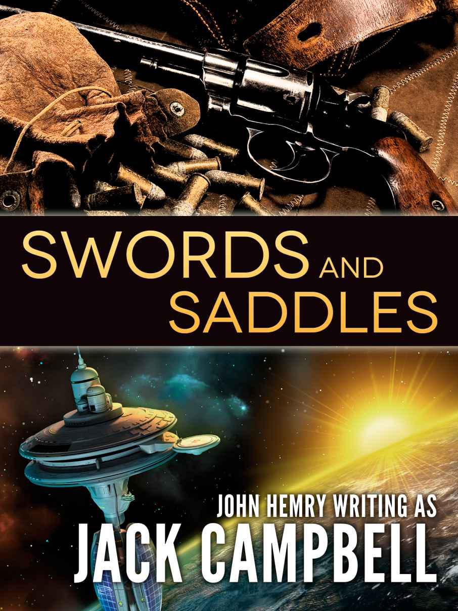Swords and Saddles by Jack Campbell