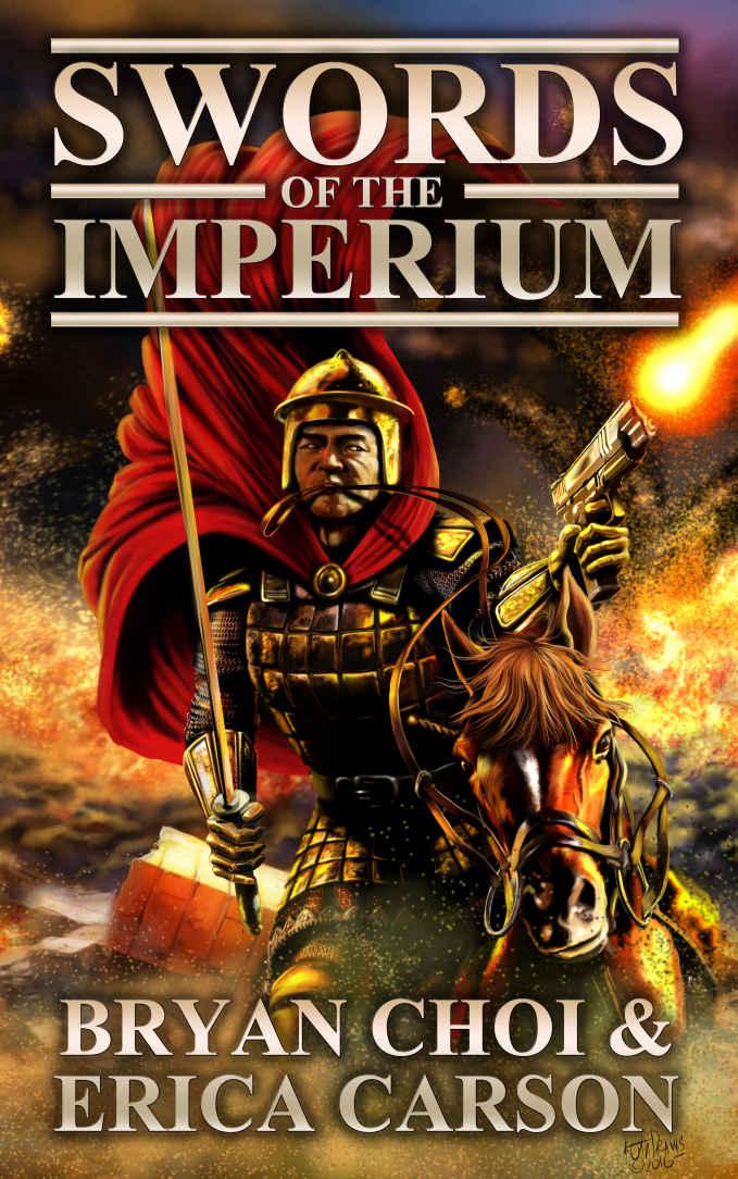 Swords of the Imperium (Dark Fantasy Novel) (The Polaris Chronicles Book 2) by Choi, Bryan