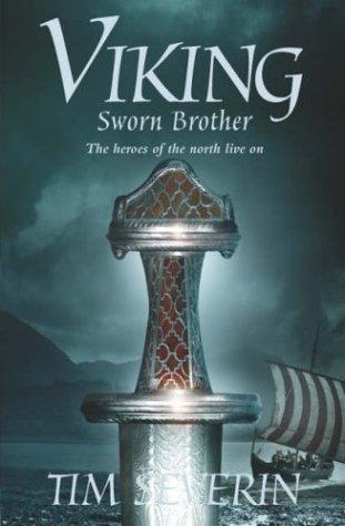 Sworn Brother by Tim Severin