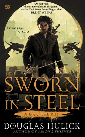 Sworn in Steel (2014) by Douglas Hulick