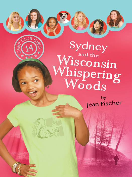 Sydney and the Wisconsin Whispering Woods (2011) by Jean Fischer