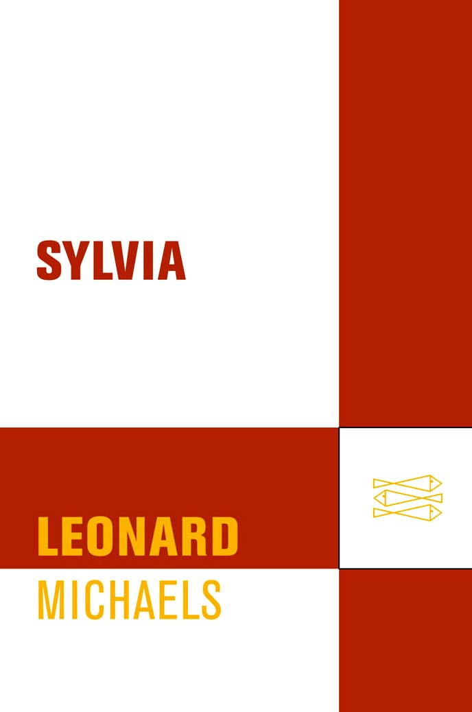 Sylvia: A Novel by Leonard Michaels