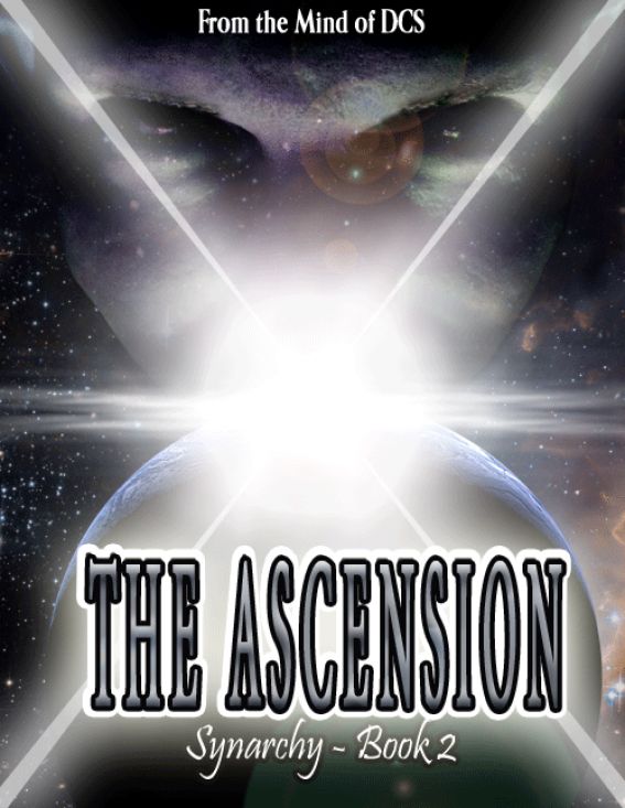 Synarchy Book 2: The Ascension by DCS