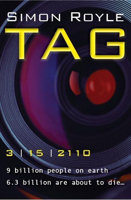 Tag - A Technothriller by Royle, Simon