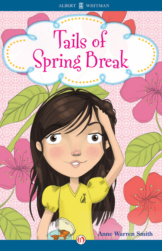 Tails of Spring Break by Anne Warren Smith