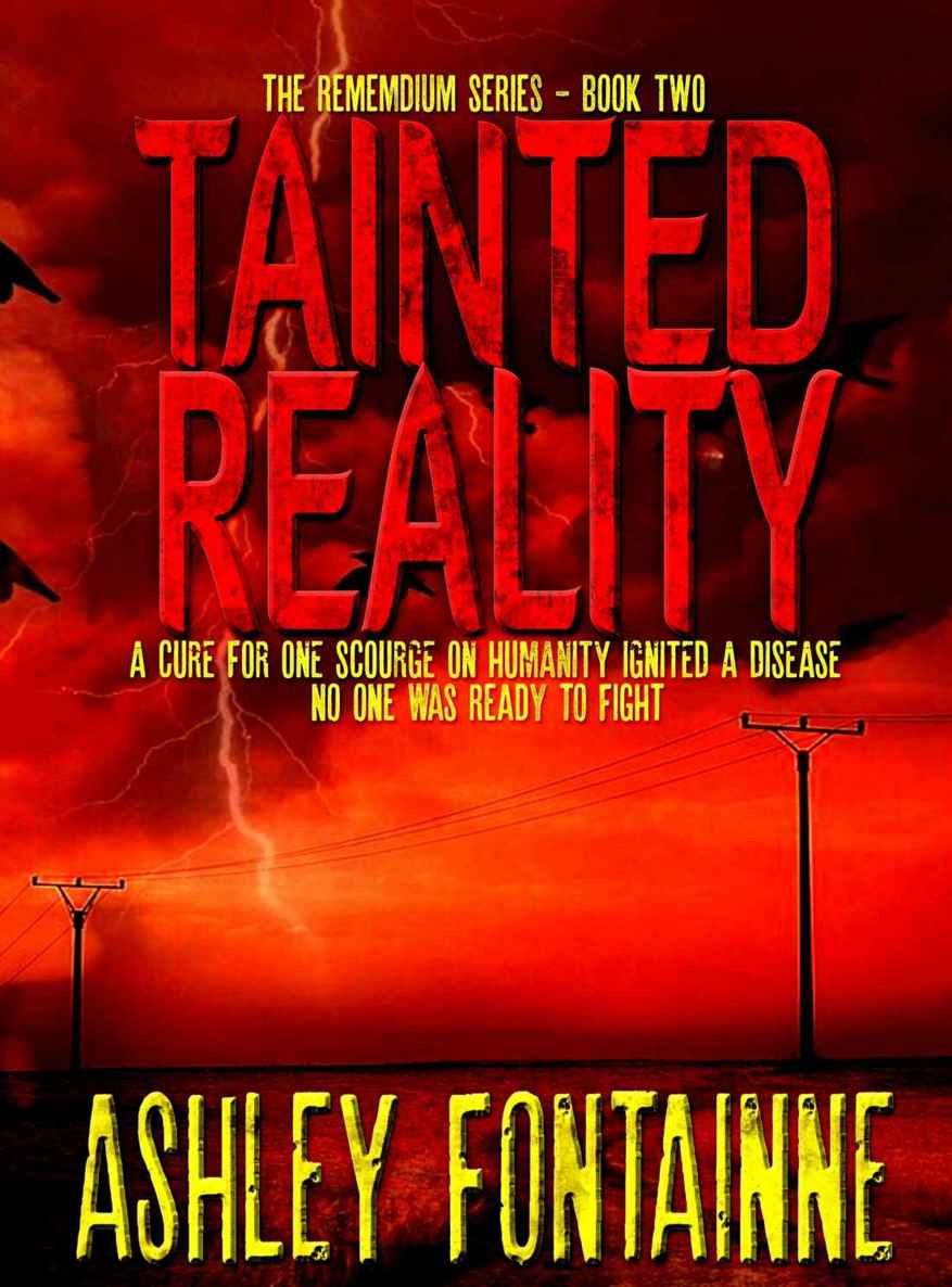 Tainted Reality (The Rememdium Series Book 2) by Ashley Fontainne