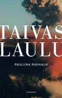 Taivaslaulu (2013) by Pauliina Rauhala