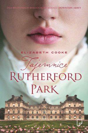 Tajemnice Rutherford Park (2014) by Elizabeth Cooke