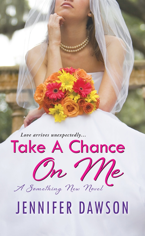 Take A Chance On Me by Jennifer Dawson