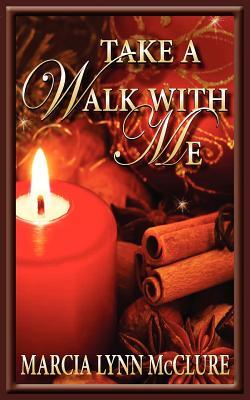 Take a Walk with Me (2011)