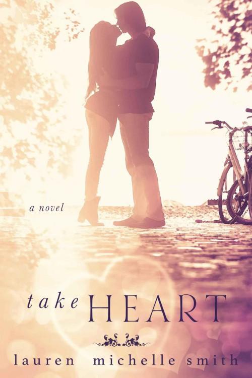 Take Heart by Lauren   Smith