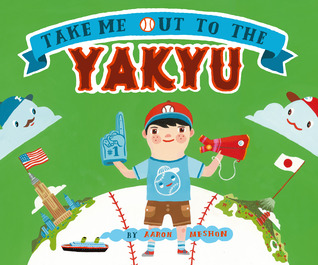 Take Me Out to the Yakyu (2013) by Aaron Meshon