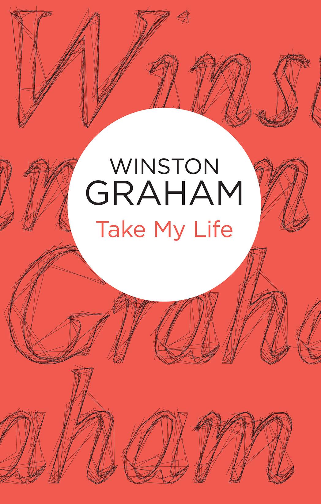 Take My Life by Winston Graham