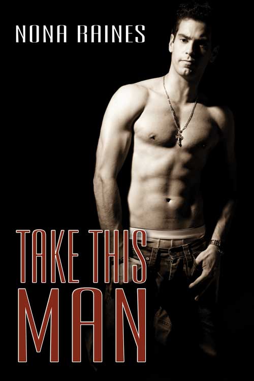 Take This Man by Nona Raines