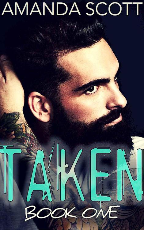 Taken (A Bad Boy Romance Book 1)