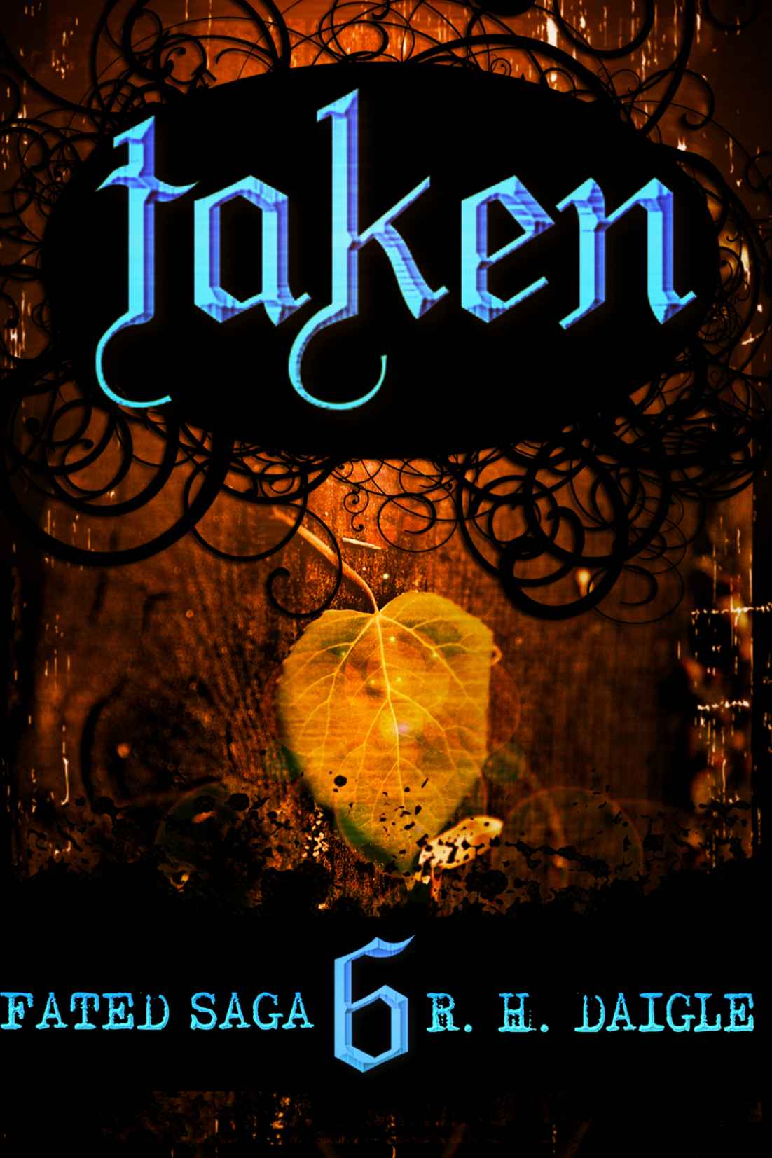 Taken (Book Six) (Fated Saga Fantasy Series) by Humphrey - D'aigle, Rachel