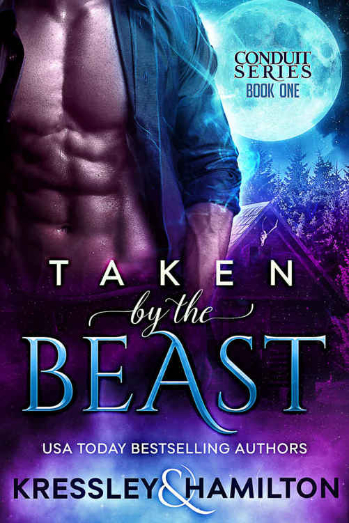 Taken by the Beast (The Conduit Series Book 1)