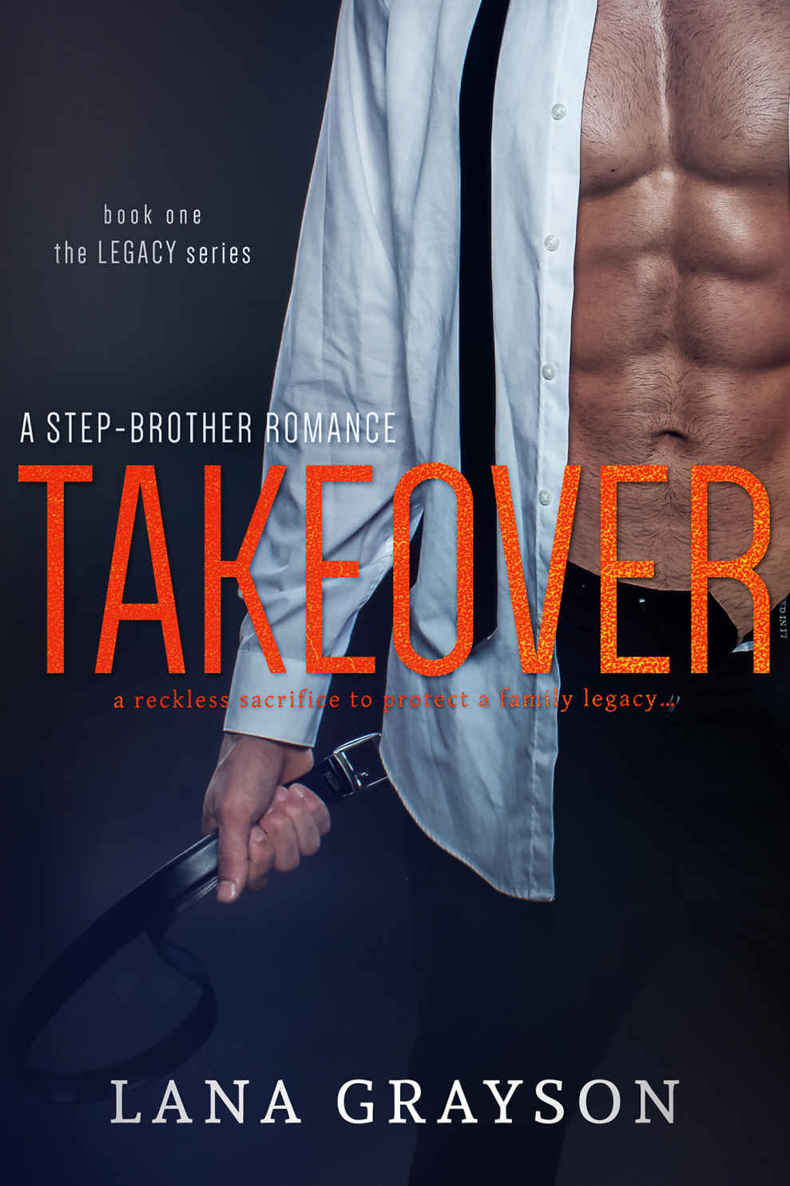 Takeover: A Step-Brother Romance (The Legacy Book 1)