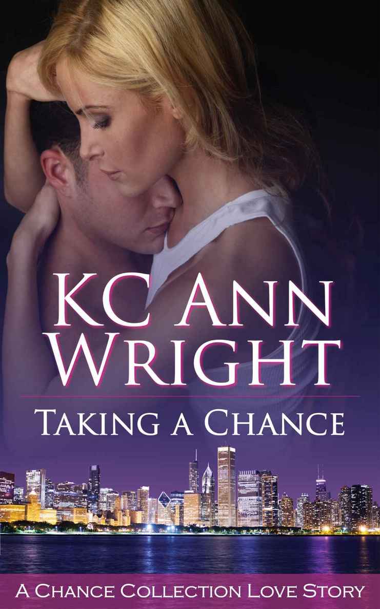 Taking a Chance by KC Ann Wright