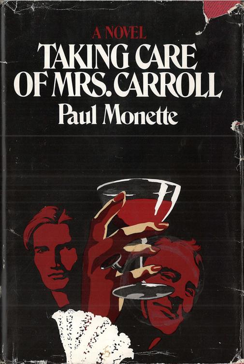 Taking Care of Mrs. Carroll by Paul Monette