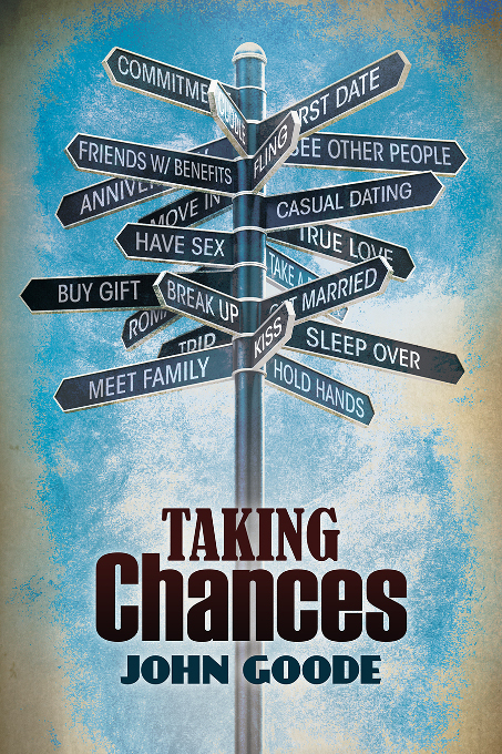 Taking Chances by John  Goode