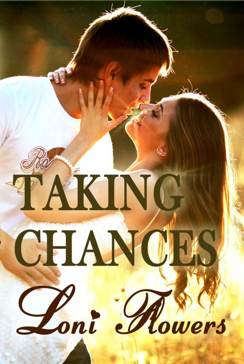 Taking Chances by Flowers, Loni