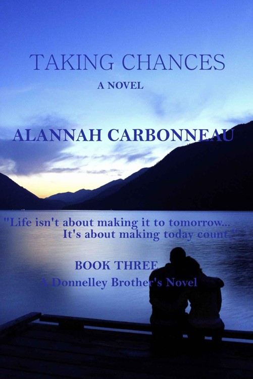 Taking Chances: A Donnelley Brother's Novel by Carbonneau, Alannah