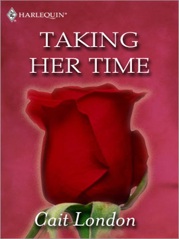 Taking Her Time by Cait London