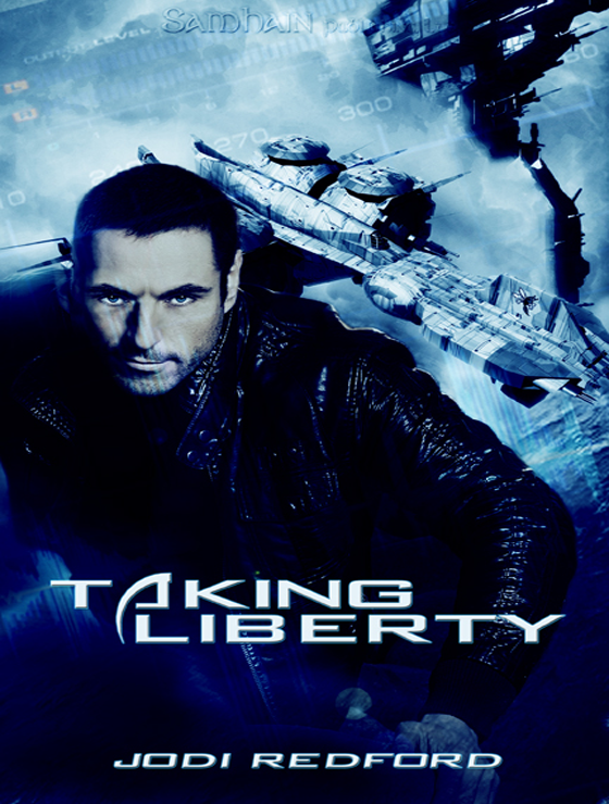 Taking Liberty (2009) by Jodi Redford