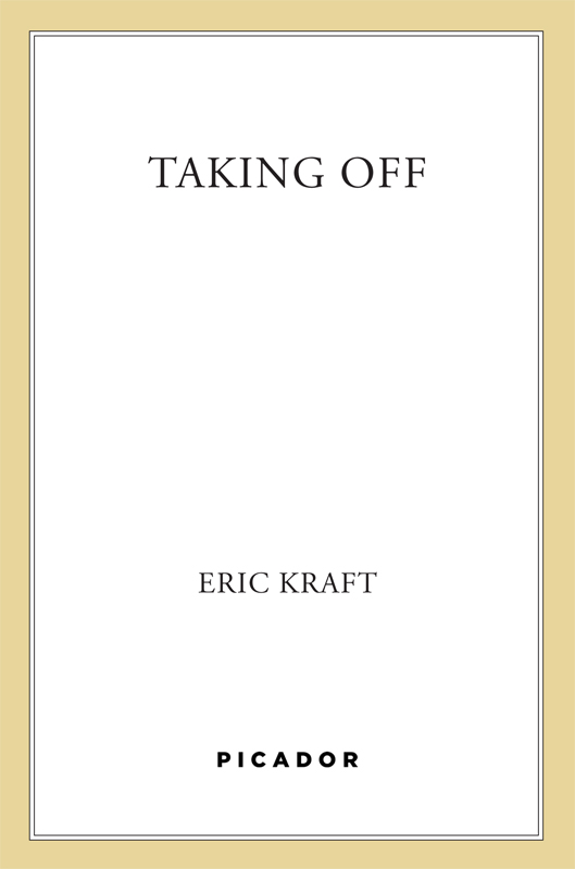 Taking Off by Eric Kraft