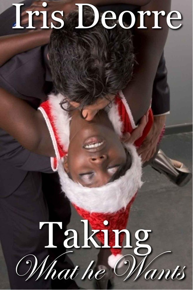 Taking What He Wants (Celine and Rhyland series)