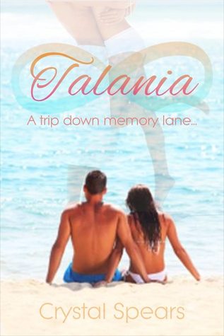 Talania - A Trip down Memory Lane (2000) by Crystal Spears