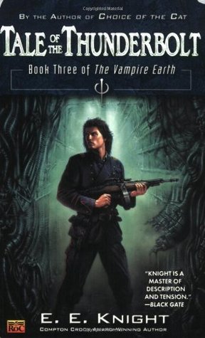 Tale of the Thunderbolt (2005) by E.E. Knight