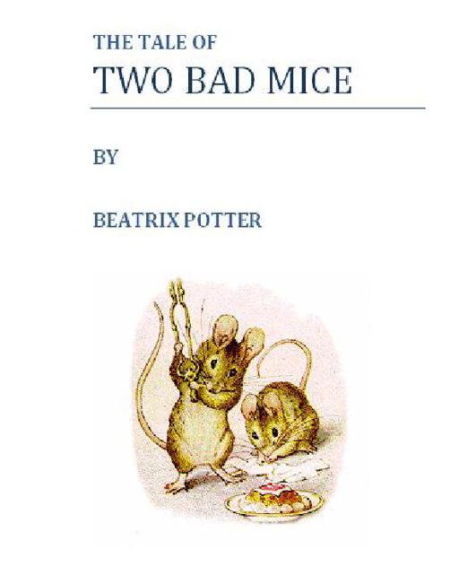 Tale of Two Bad Mice by Potter, Beatrix