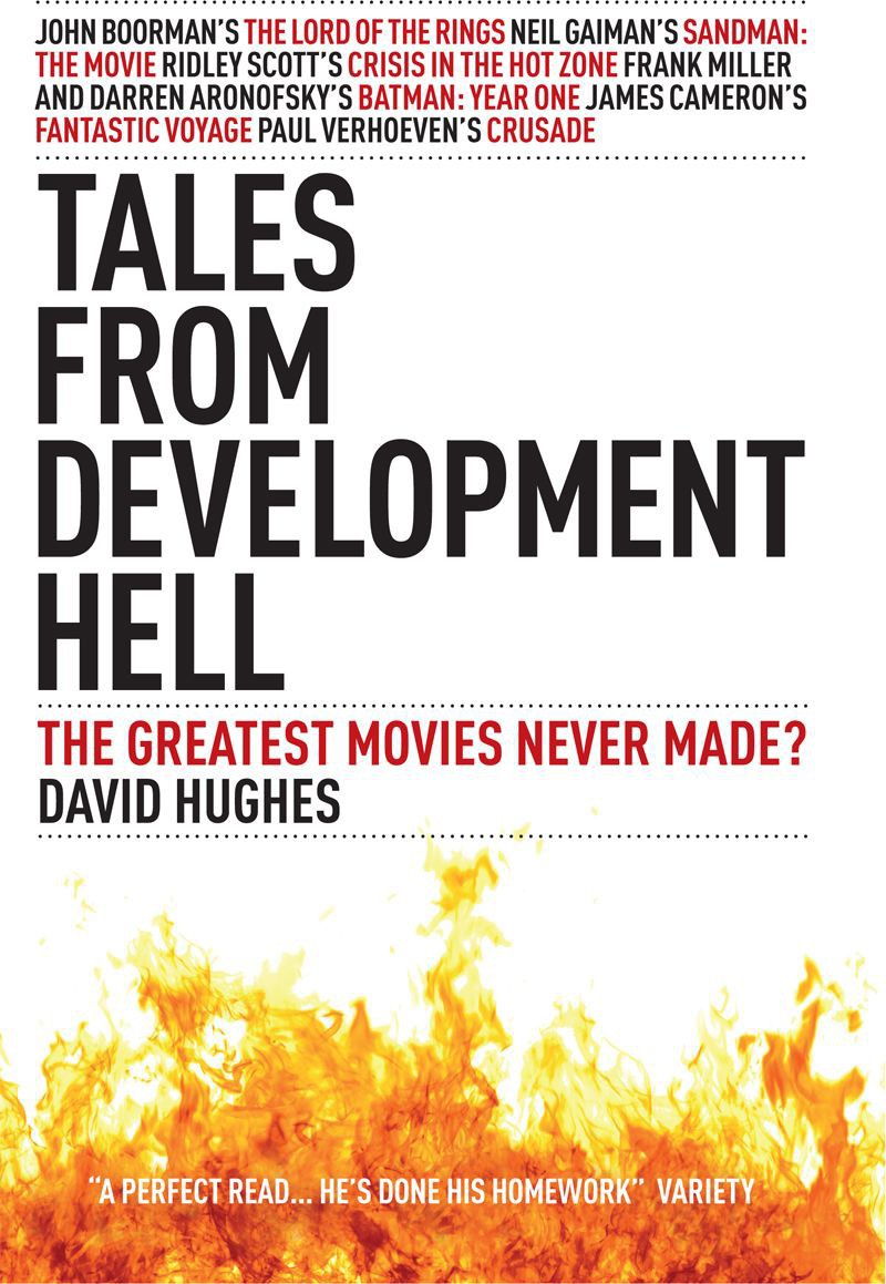 Tales From Development Hell by David Hughes