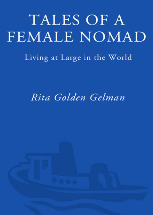 Tales of a Female Nomad (2007) by Rita Golden Gelman