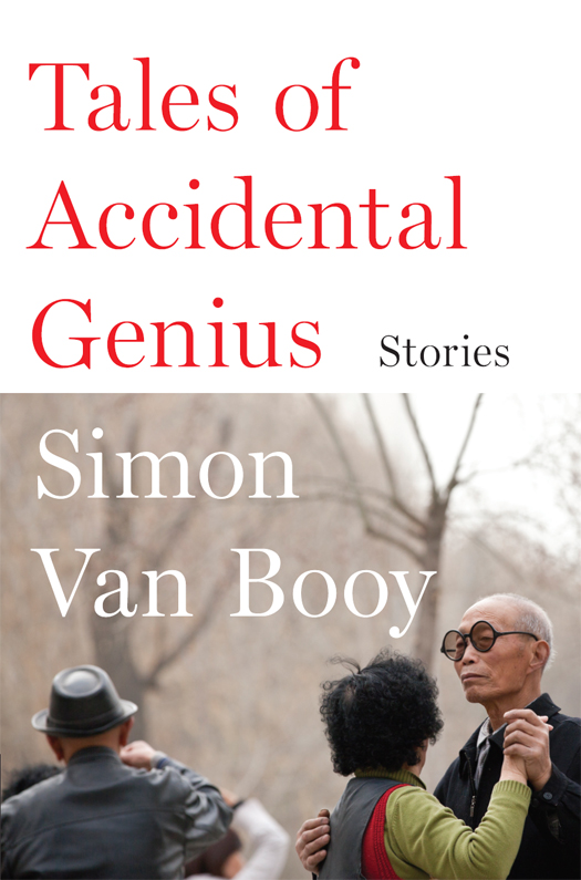 Tales of Accidental Genius (2015) by Simon Van Booy