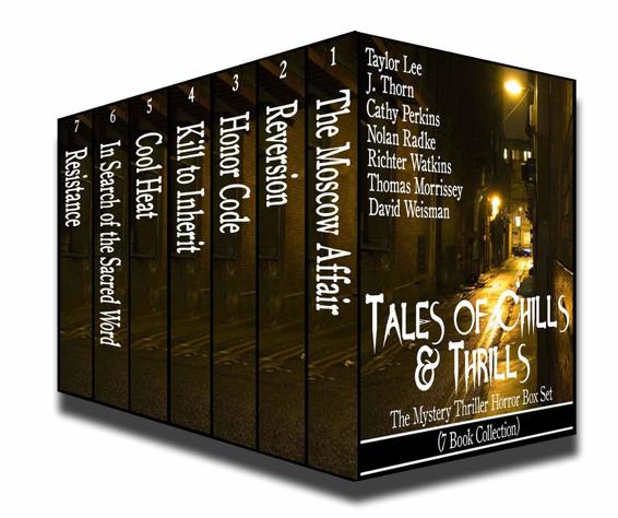 Tales of Chills and Thrills: The Mystery Thriller Horror Box Set (7 Mystery Thriller Horror Novels)