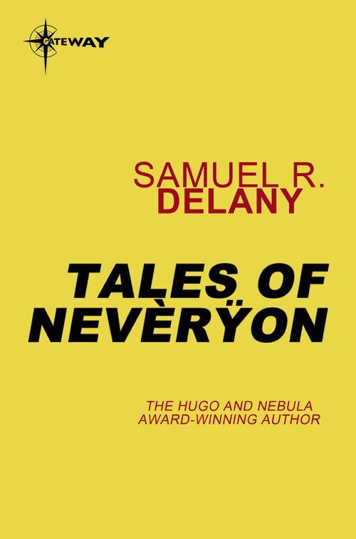 Tales of Neveryon by Delany, Samuel R.